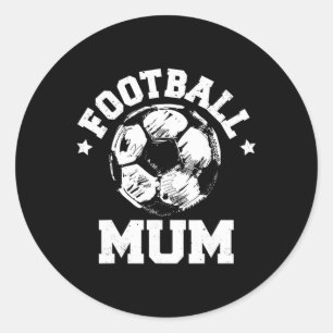 Footll Mum Sketch Soccer Ll Proud Match Day Mum Classic Round Sticker