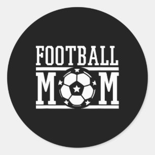 Footll Mum Soccer Game Day Gift For Proud Mama Mum Classic Round Sticker