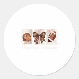 Footll Thanksgiving Turkey And Touchdowns Fall Wom Classic Round Sticker