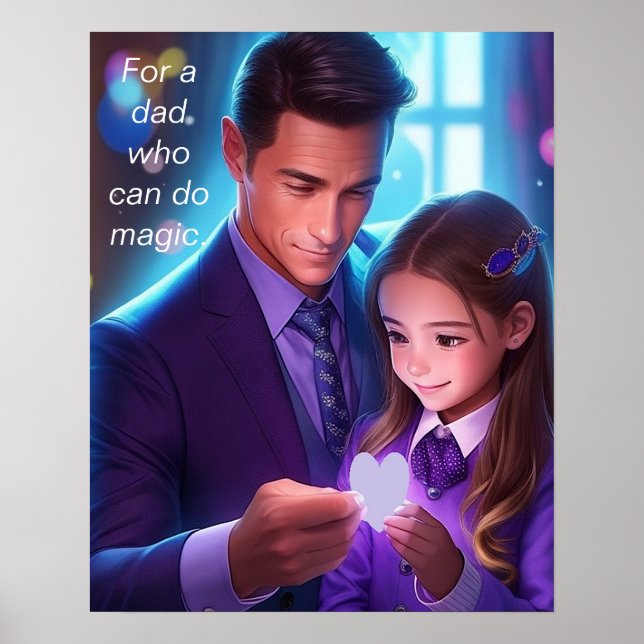 For a Dad Who Can Do Magic Poster (Front)
