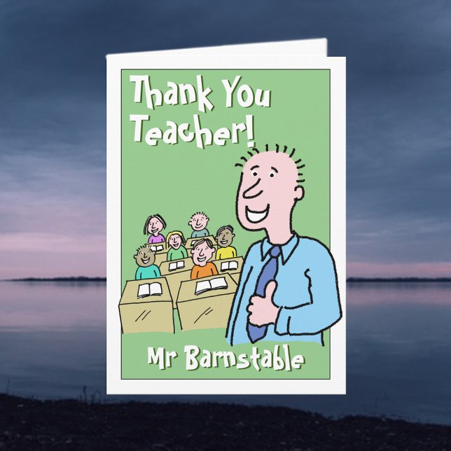For a Male Teacher. Thank You Teacher Card (Creator Uploaded)