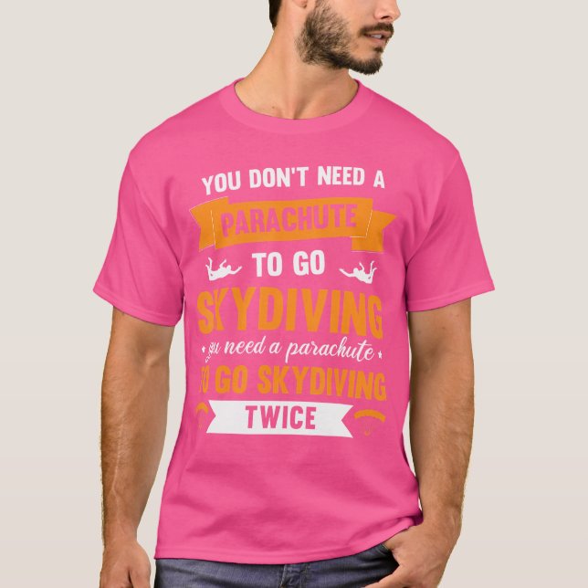 For A Skydiving Instructor T-Shirt (Front)
