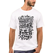 For a wonderful father - father's day 