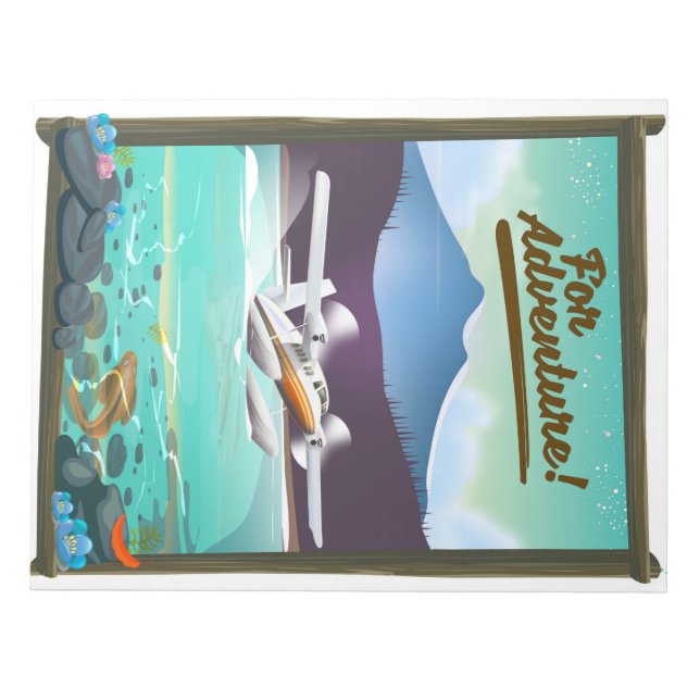 For Adventure! Sea plane travel poster Notepad (Front)