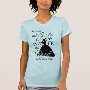 For all the girls t-shirt