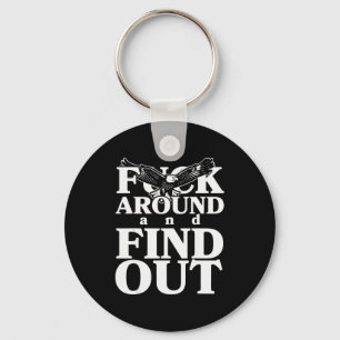 For Around And Find Out Funny Eagle Key Ring