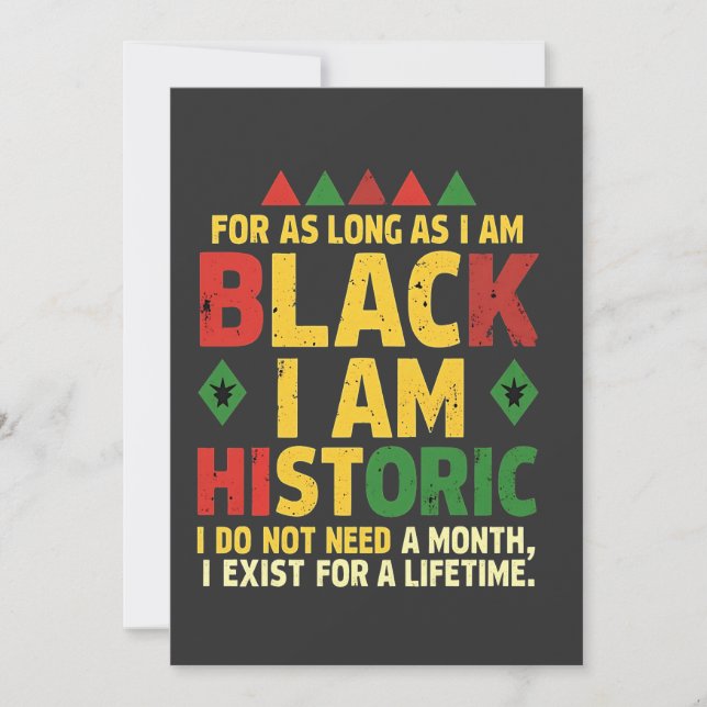 For as Long as I Am Black, I'm Historic Invitation (Front)