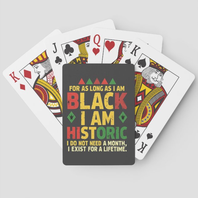 For as Long as I Am Black, I'm Historic Playing Cards (Back)
