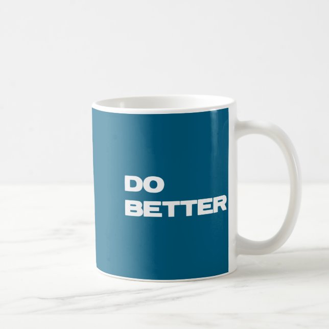 For Better Entrepreneurs Getting Better Coffee Mug (Right)