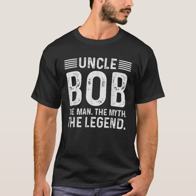 For Bob Personal Name First Name Bob Uncle Bob T-Shirt (Front)