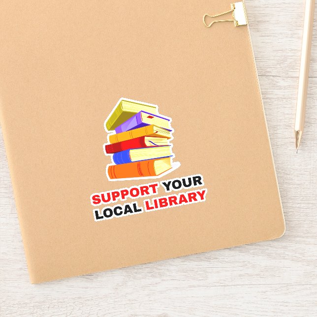 For Book Lovers - Support Your Local Library (Notebook)