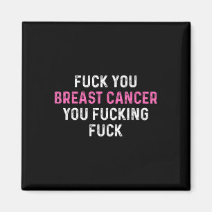 For Breast Cancer Funny Breast Cancer Awareness Magnet