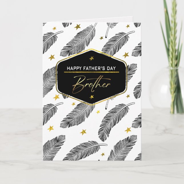 For Brother on Father's Day. Feather Pattern Card (Front)