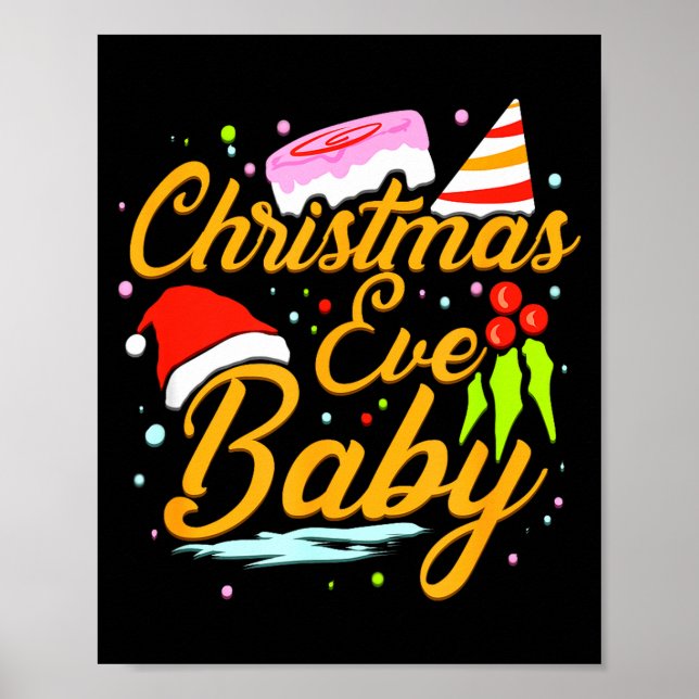 For Christmas Eve Birthday Womens December Birthda Poster (Front)