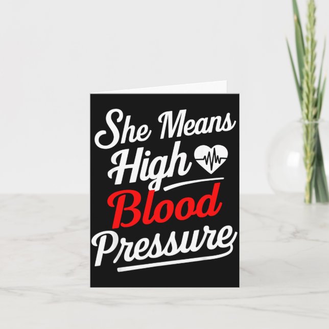 For Couples _ She Means High Blood Pressure _ Funn Card (Front)
