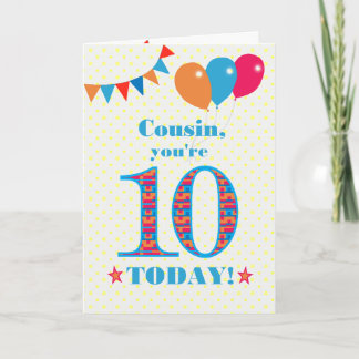 For Cousin 10th Birthday Bunting Balloons Card