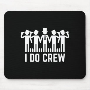 For Crew Groomsmen Bachelor Party Mouse Mat
