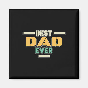 For Dad - Fathers Day Daddy Funny Fathers Day Gift Magnet