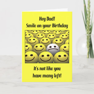 For Dad, smile on your birthday! Card