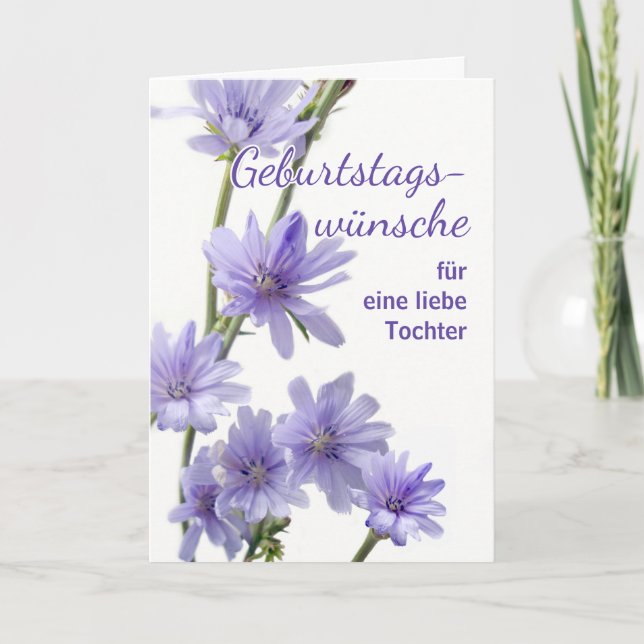For Daughter German Birthday with Chicory Flowers Card (Front)