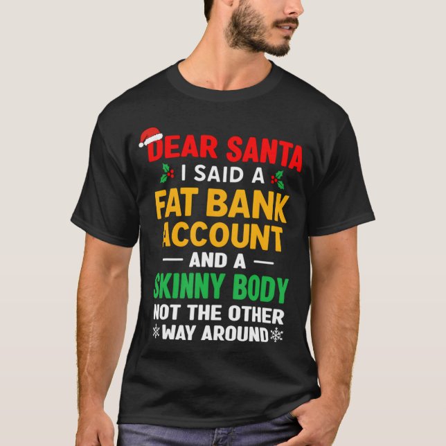 For Dear Santa - graphic T-Shirt (Front)