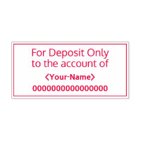 "For Deposit Only to the account of" Rubber Stamp