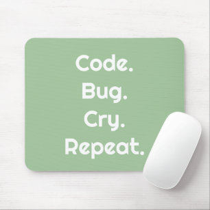 For Engineers & Developers – Code, Bug, Cry Mouse Mat