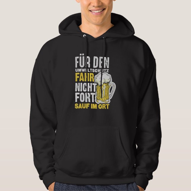 For Environmental Protection Drive Not Forth Sauf  Hoodie (Front)