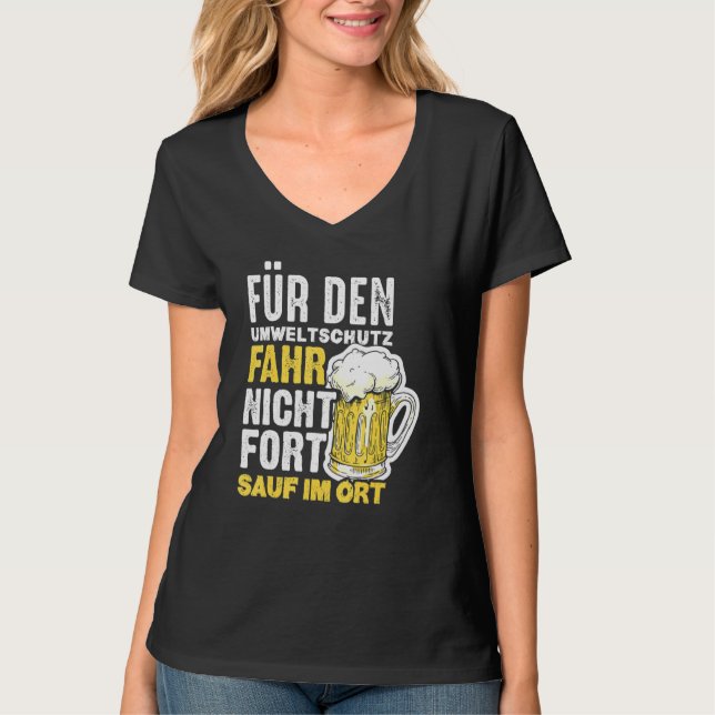 For Environmental Protection Drive Not Forth Sauf  T-Shirt (Front)