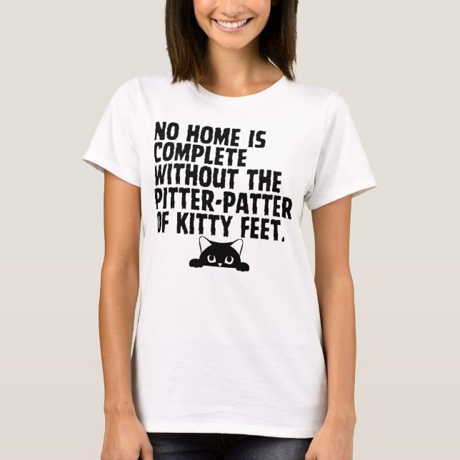For Every Cat-titude T-Shirt (Front)