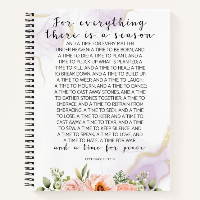 For Everything There Is, Ecclesiastes 3:1-8 Notebook (Front)