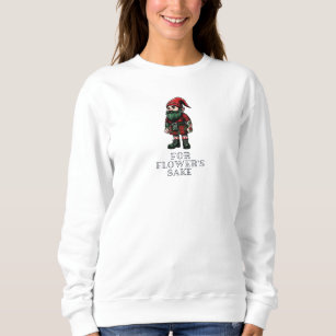 For Flower's Sake Gnome Jumper Sweatshirt