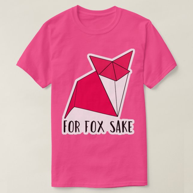 For Fox Sake Origami Geometric Fox  T-Shirt (Design Front)