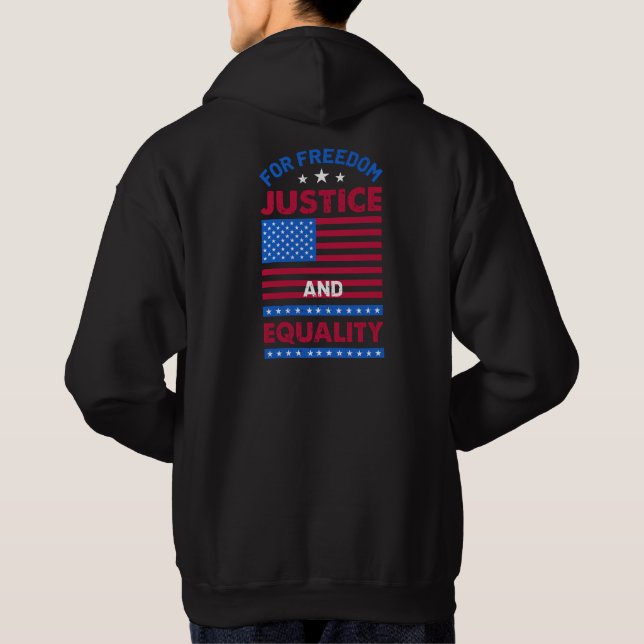 For Freedom, Justice and Equality Hoodie (Back)