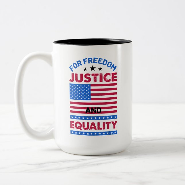 For Freedom, Justice and Equality Two-Tone Coffee Mug (Left)