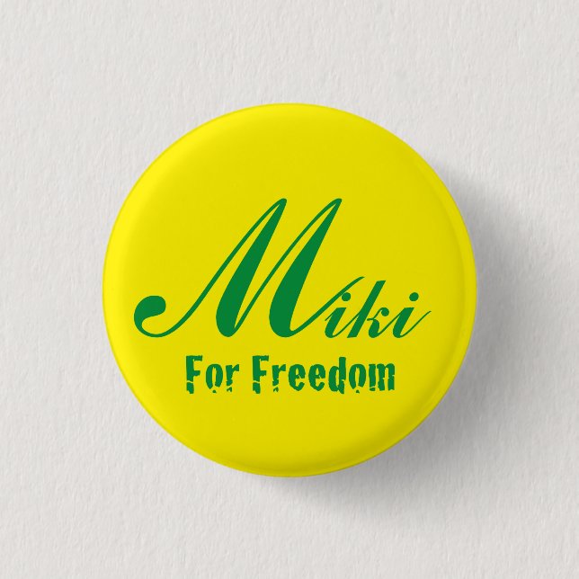 For Freedom miki 3 Cm Round Badge (Front)