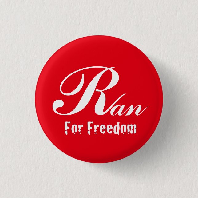 For Freedom Ran 3 Cm Round Badge (Front)