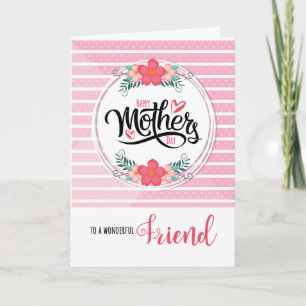 for Friend Mother's Day Pink Bontanical Stripes Card