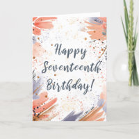 For Girl 17th Birthday Paint Strokes Card