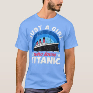 For Girls who just love the RMS Titanic T-Shirt