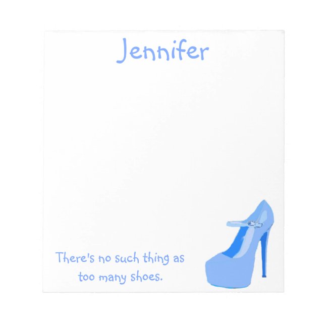 For Girls Who Love High Heel Shoes - blue Notepad (Front)