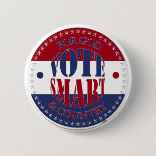 For God and Country Vote Smart 6 Cm Round Badge