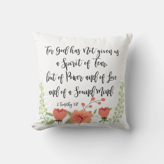 For God Has Not Give Us a Spirit of Fear Pillow (Front)