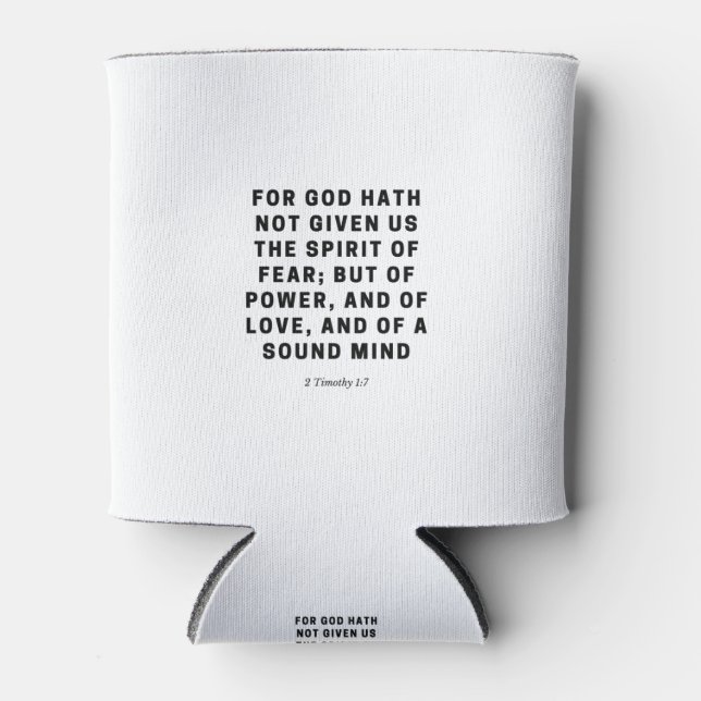 For God Hath Not Given Us  | 2 Timothy 1:7 Black Can Cooler (Front)