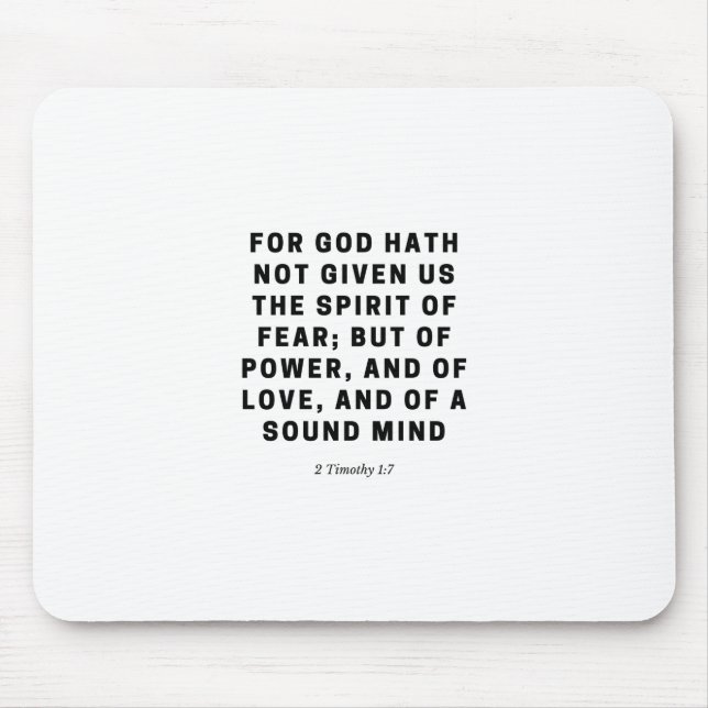 For God Hath Not Given Us  | 2 Timothy 1:7 Mouse Mat (Front)