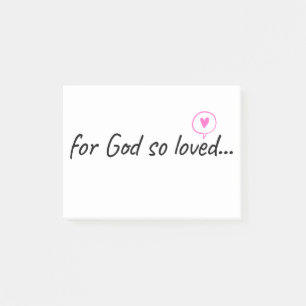 For God So Loved... Post-it Notes
