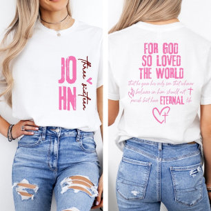  For God So Loved The World   Bible John 3:16  T-Shirt