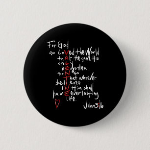 For God So Loved The World Jesus Is My Valentine 6 Cm Round Badge