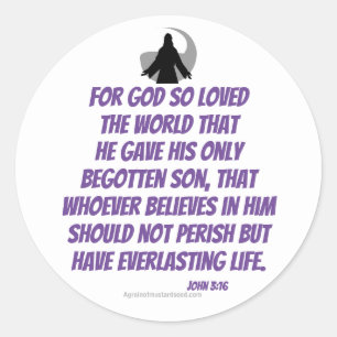For God so loved the world John 3:16 Classic Round Sticker