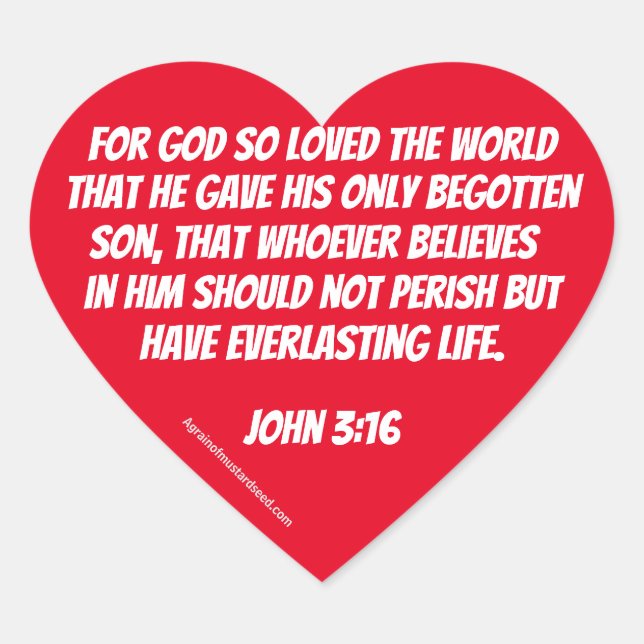 For God so loved the world John 3:16  Heart Sticker (Front)
